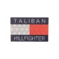 PATCH PLASTIFICATA CATARIFRANGENTE / IR " TALIBAN HILLFIGHTER "